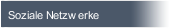 Soziale Netzwerke